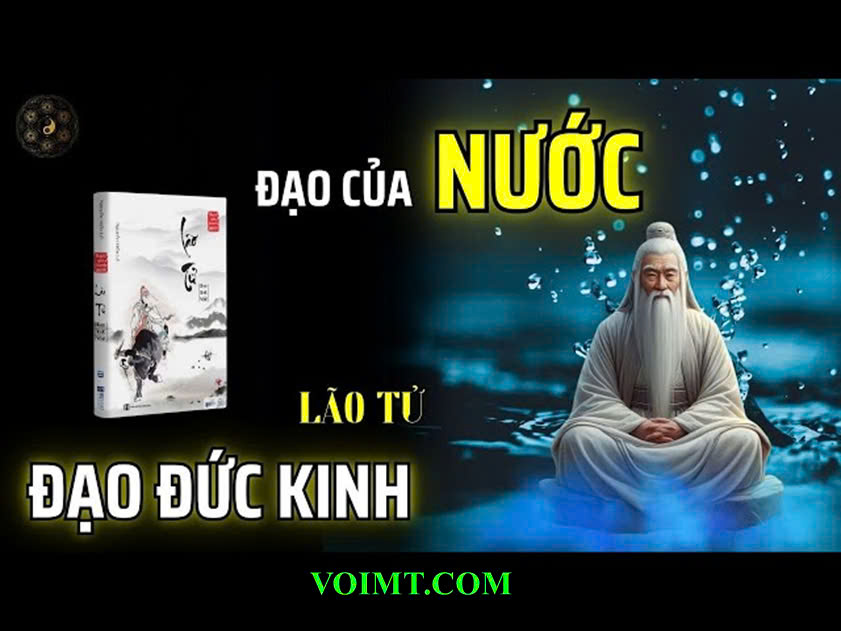 ĐẠO ĐỨC KINH trích dẫn và những bài học cho hậu thế