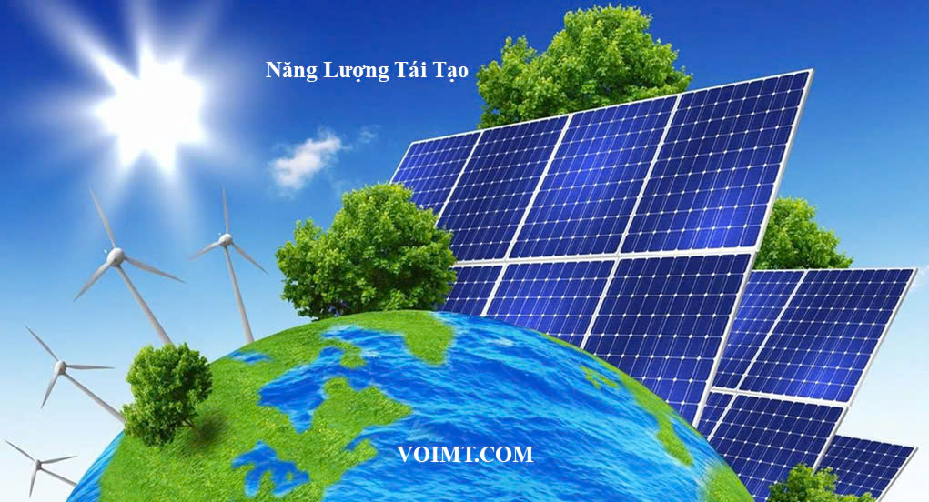 Năng lượng tái tạo xu hướng của ngành năng lượng