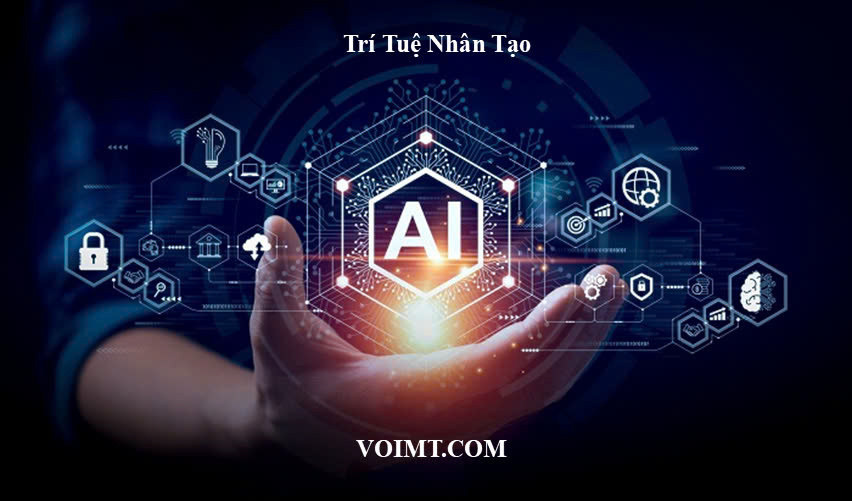 Trí tuệ nhân tạo và ứng dụng phổ biến